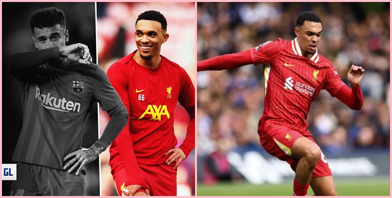 Alexander-Arnold: Liệu có nhận kết cục giống Coutinho khi rời Liverpool ?